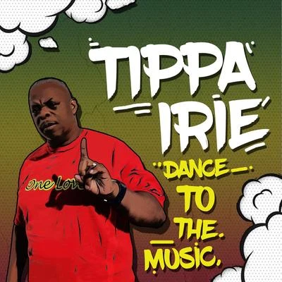 Dance to the Music 專輯 Tippa Irie/Hollie Cook/Sizzla/Beres Hammond/Beenie Man