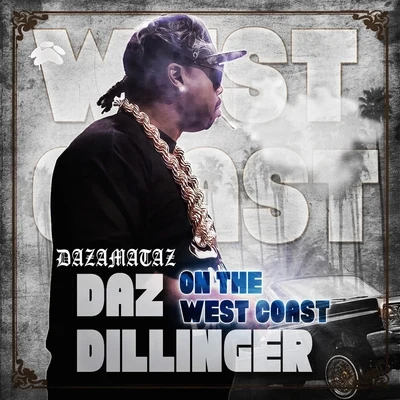 On the West Coast 專輯 Wingo/Daz Dillinger/Richie Rich/Snoop Dogg/E-40