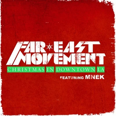 Christmas in Downtown LA 專輯 Los Rakas/Far East Movement/NAVAZ/Rell the Soundbender