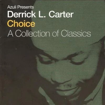 Choice: A Collection of Classics 專輯 Derrick Carter