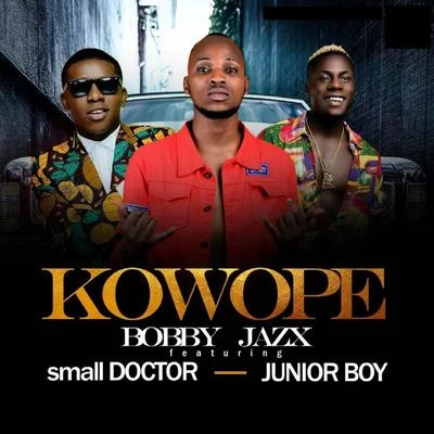 Kowope (feat. Small Doctor & Junior Boy) 專輯 Small Doctor