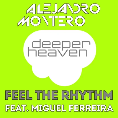 Feel The Rhythm (Clap Your Hands) 專輯 Alejandro Montero/Come & C/Satélite 23/DJ JMP/Javier Penna