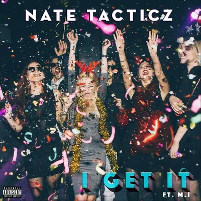 I Get It (feat. M.I) 专辑 NowBru/M.i/Reus