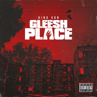 King Von Gleesh Place