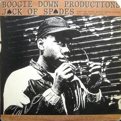 Jack Of SpadesI&#x27;m Still #1 专辑 Boogie Down Productions/A Tribe Called Quest/Schoolly D/Whodini/Too $hort