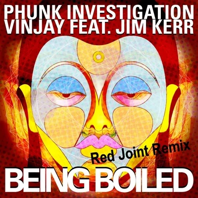 Being Boiled (Red Joint Remix) 專輯 Vinjay