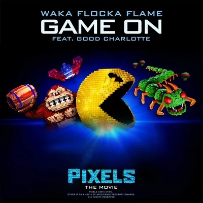 Game On [From "Pixels - The Movie"] 專輯 Waka Flocka Flame