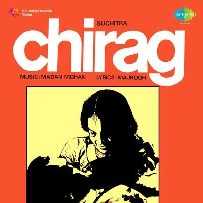 Chirag (Original Motion Picture Soundtrack) 專輯 Madan Mohan