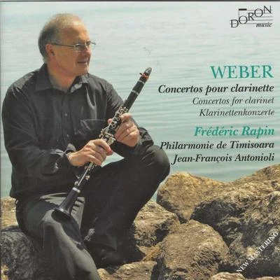 Carl Maria von Weber: Concerto pour clarinette 專輯 Philippe Cuper/Carl Maria von Weber