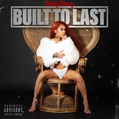 Built To Last 专辑 Molly Brazy