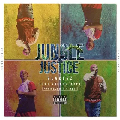 Jungle Justice 專輯 Team Mosha/Junior Taurus/Blaklez