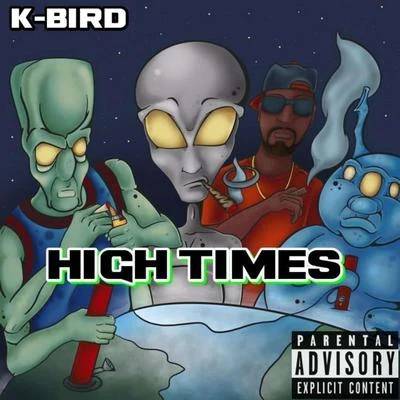 High Times 專輯 ESG/K-Bird/Black Static Blue Flame