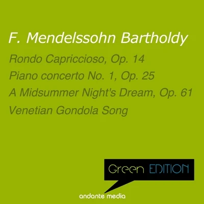 David MadisonJacob KrachmalnickSol SchoenbachRudolf FirkušnýAnthony GigliottiMason JonesSamuel Lifschey Green Edition - Mendelssohn: Rondo capriccioso, Op. 14