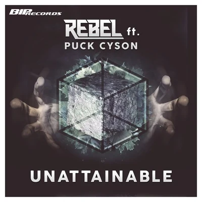 REBELCLSDominatorCali Life StyleDelux Unattainable( feat. Puck Cyson)