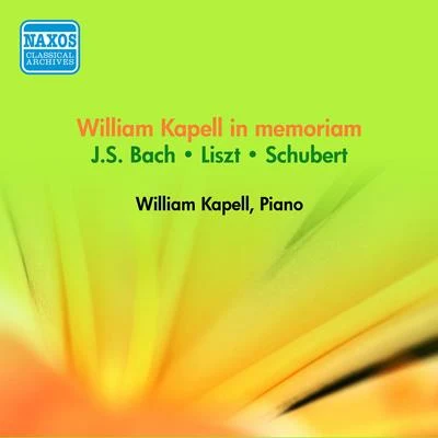 Piano Recital: Kapell, William - BACH, J.S.SCHUBERT, F.LISZT, F. (William Kapell in memoriam) (1945-53) 專輯 Orquesta Sinfonica/William Kapell/Vladimir Golschmann