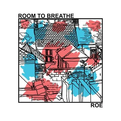 Room to breathe 專輯 Roe