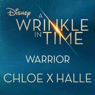 Warrior (from A Wrinkle in Time) 專輯 Chloe x Halle