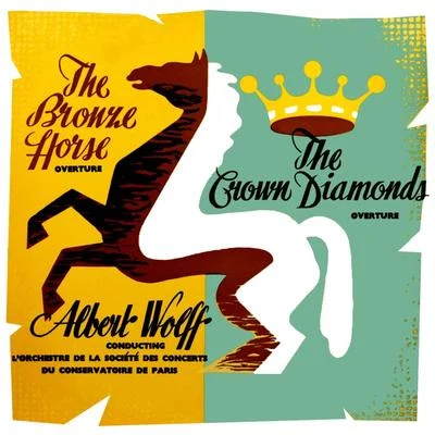 The Bronze Horse Overture 專輯 Albert Wolff