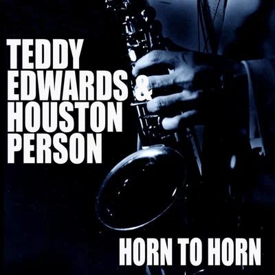 Houston Person Horn To Horn