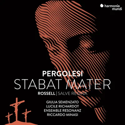 Pergolesi: Stabat Mater - Rossell: Salve Regina 專輯 Riccardo Minasi/D. Sinkovsky/R. Minasi/Il Pomo D’Oro/Dmitry Sinkovsky