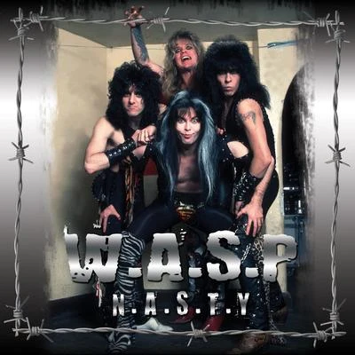 Nasty (Live Radio Broadcast) 專輯 Wasp