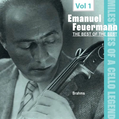 Milestones of a Cello Legend -The Best of the Bests - Emanuel Feuermann, Vol. 1 專輯 Max Lanner/Erika Morini/Alice Morini/Eugene Ormandy/NBC Symphony Orchestra