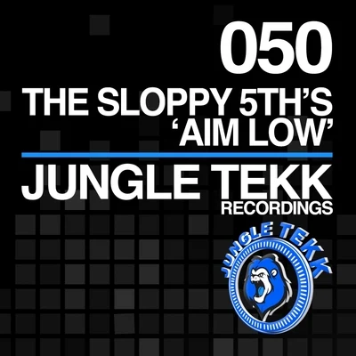 Aim Low 专辑 The Sloppy 5th's