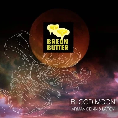 Blood Moon 专辑 Arman Cekin