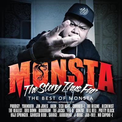 The Story Thus Far (The Best of Monsta) 专辑 Monsta