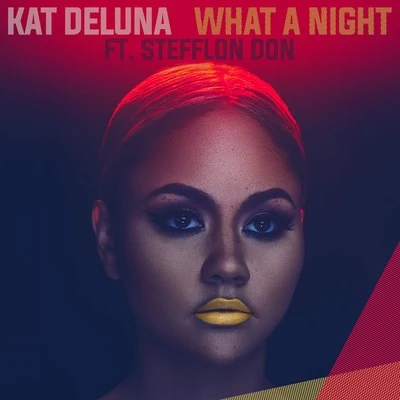 What a Night (Remix) 專輯 Kat DeLuna