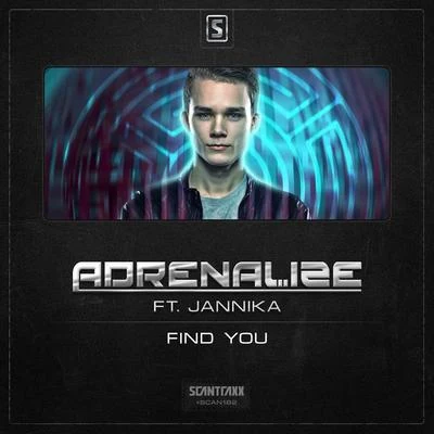 Adrenalize Find You