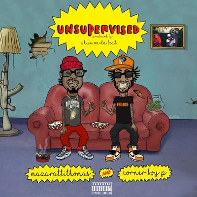 Unsupervised - EP 专辑 T.y./Corner Boy P/Curren$y