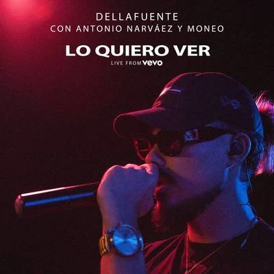 Lo Quiero Ver (Live from VEVO, Mad &#x27;18) 专辑 DELLAFUENTE