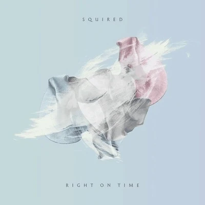 Right On Time 專輯 Squired/Maazel