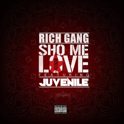 Sho Me Love 专辑 Rich Gang/Rich Homie Quan/Young Thug/Birdman