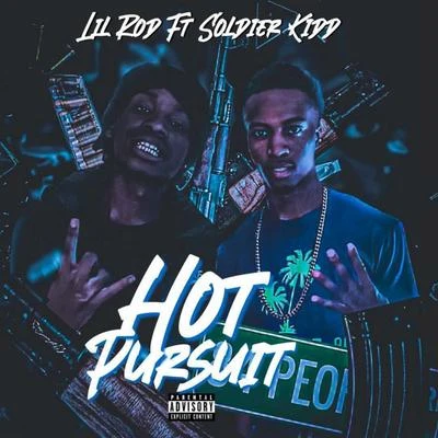 Hot Pursuit (feat. Soldier Kidd) 專輯 9lokknine/Soldier Kidd