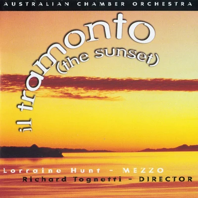 Il Tramonto (The Sunset) 專輯 Richard Tognetti/Australian Chamber Orchestra