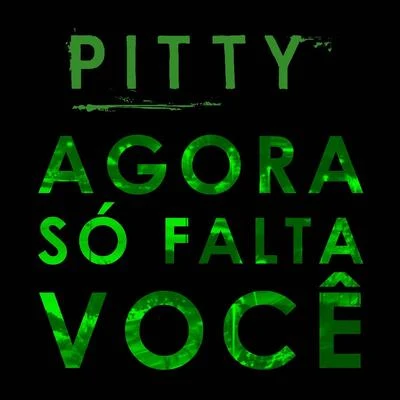 Agora Só Falta Você - Single 專輯 Baianasystem/Pitty