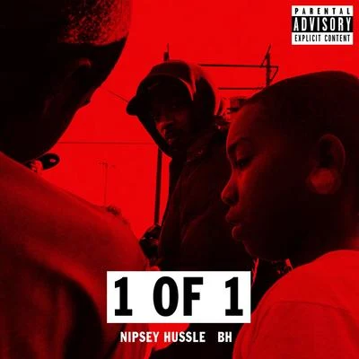 1 of 1 (feat. Bh) 專輯 Nipsey Hussle