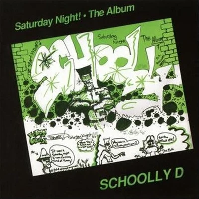 Saturday Night! The Album (Expanded Edition) 專輯 Schoolly D/Killer Mike/Insane/O/Flex