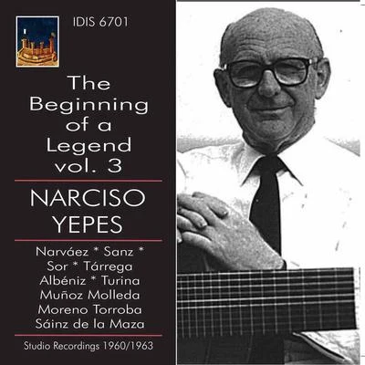 The Beginning of a Legend, Vol. 3: Narciso Yepes 專輯 Narciso Yepes