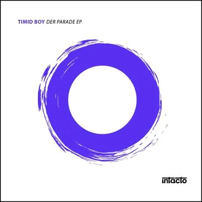 Der Parade EP 專輯 Timid Boy/Marwan Sabb