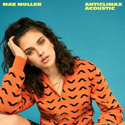 Mae Muller Anticlimax (Acoustic)