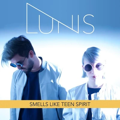 Smells Like Teen Spirit 专辑 Mangoo/Lunis/Behmer/ILURO