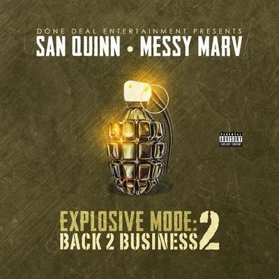 Explosive Mode 2: Back 2 Business 專輯 San Quinn/10Milli/Breed/Dela The Fella