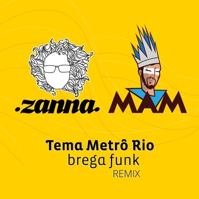 Tema Metrô Rio (Brega Funk Remix) 專輯 Nicolas Krassik/DJ Mam/Sotaque Carregado/Aleh/Afonjah