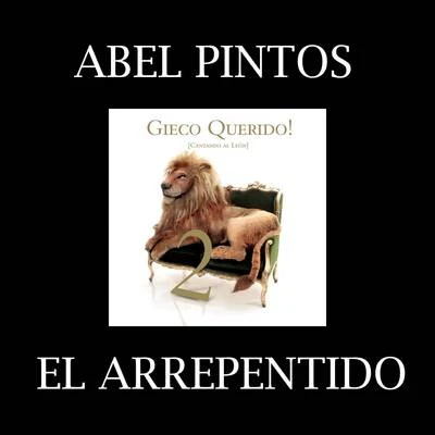 El Arrepentido 專輯 Lali/Abel Pintos