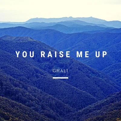 You Raise Me Up 專輯 Ghali