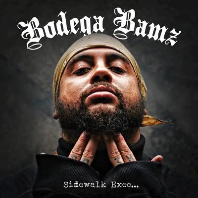 Sidewalk Exec 專輯 Bodega Bamz