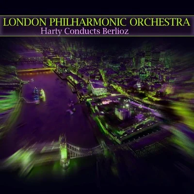 Harty Conducts Berlioz 專輯 THE LONDON PHILHARMONIC ORCHESTRA/Jean Martinon